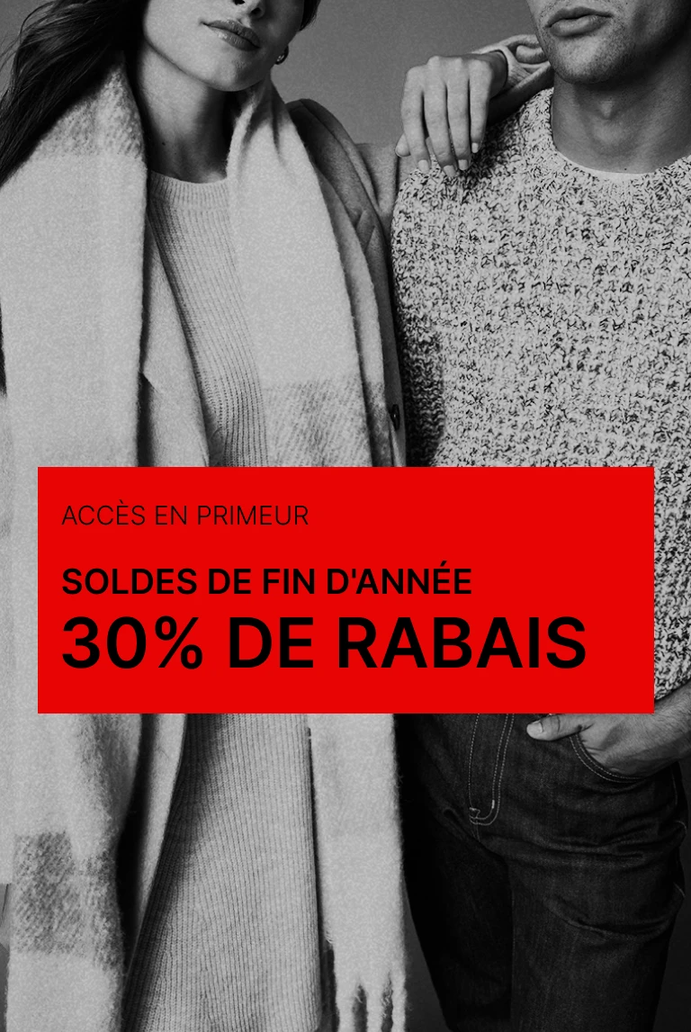 ACCÈS ANTICIPÉ SOLDES DE FIN D'ANNÉE COMMENCENT MAINTENANT: 30 % DE RABAIS SUR LES ARTICLES À PRIX RÉGULIER
